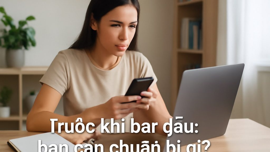 Minh họa: Trước khi bắt đầu: bạn cần chuẩn bị gì?